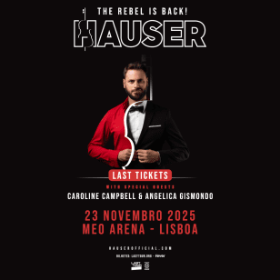 ﻿Hauser at the Meo Arena, Lisbon 2025
