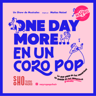 One Day More… en un coro pop