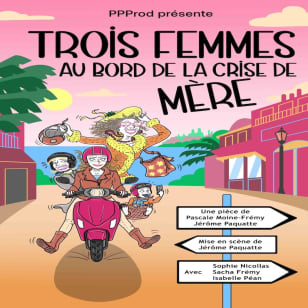 'Trois femmes au bord de la crise de mère' au Casino Barrière de Menton
