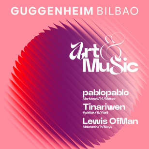 PABLOPABLO - Art&Music Museo Guggenheim Bilbao 2026 Patrocinado por Kutxabank