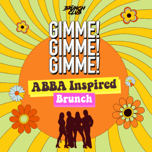 GIMME! GIMME! GIMME! The ABBA Boozy Brunch - Toronto
