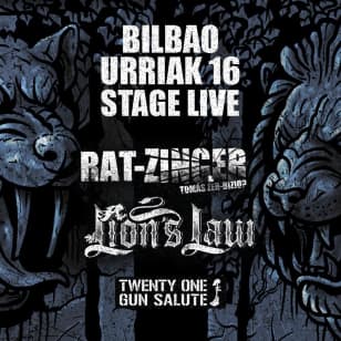 Rat-Zinger + Lion's Law (+ 21 Guns Salute) | Sala Stage Live | Bilbao