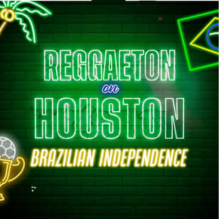 Brazilian Independence Day Weekend - Reggaeton on Houston NYC