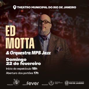Ed Motta & MPBJazz Orquestra