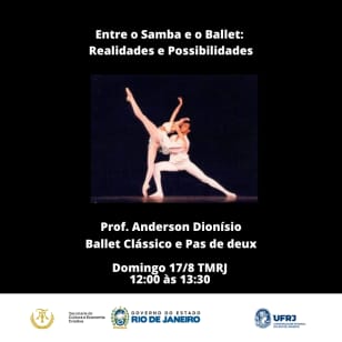 Entre o Samba e Ballet: Realidades e Possibilidades