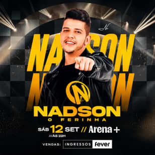 Show do Nadson O Ferinha no Arena +