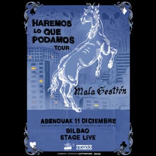 Mala Gestión at Stage Live, Bilbao 2026