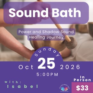 Sound Bath for Power and Shadow