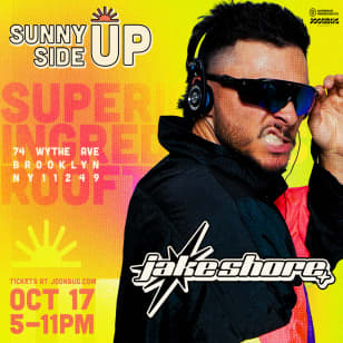 Superior Ingredients Sunny Side Up x  JAKE SHORE