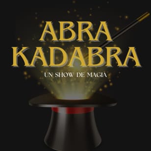 Abra - Kadabra, un show de magia