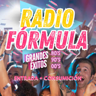 Radio Fórmula, entrada incluye consumo en Espacio Broadway