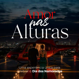 Amor nas Alturas  - Dia dos Namorados Grand Mercure Ibirapuera