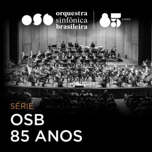 Série OSB 85 Anos