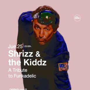 Shrizz & The Kiddz: un tributo ai Funkadelic