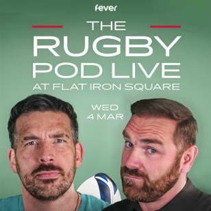 🏉🔥 The Rugby Pod - Live at Flat Iron Square
