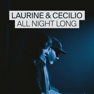Laurine & Cecilio [All Night Long]