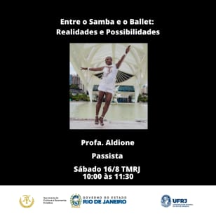 Entre o Samba e Ballet: Realidades e Possibilidades