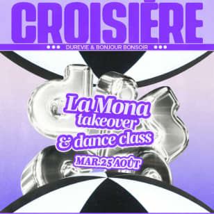 DISCO DISCO CROISIÈRE : La Mona + Dance Class (takeover)
