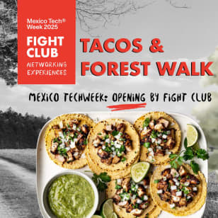 PRE-MEXICO-TECH-WEEK: BOSQUE, TACOS Y KARAOKE ⛰️🥾 FIGHT CLUB CDMX