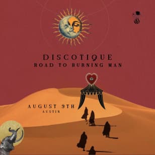 Road to Burning Man: A Discotique Fundraiser Tour - Austin