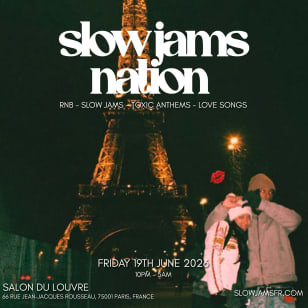 SLOW JAMS NATION - Fête De La Musique Slow Jams Party