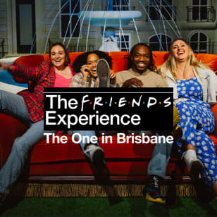 The FRIENDS™ Experience: The One in Brisbane