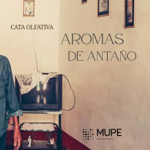 Cata Olfativa: Aromas de antaño