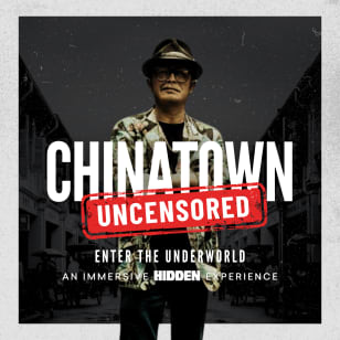 HIDDEN Chinatown: Uncensored