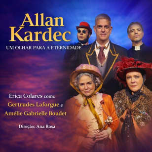 Allan Kardec – Um Olhar para a Eternidade