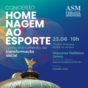Orquestra Sinfônica Jovem do Rio de Janeiro - Concerto em Homenagem ao Esporte como Instrumento de Transformação Social