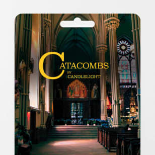 Catacombs by Candlelight Tour - Gift Card