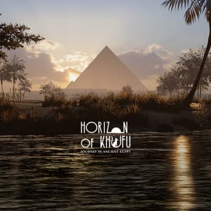 Horizon of Khufu: A Journey to Ancient Egypt