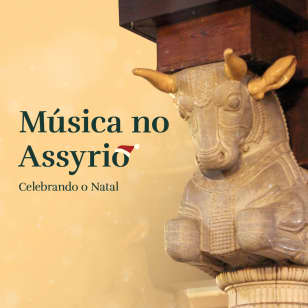 Música no Assyrio - Celebrando o Natal