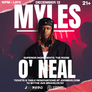 Superior Ingredients Room Myles O' Neal 12/12 Bklyn