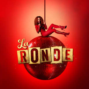 La Ronde: A Lavish Cocktail of Circus, Cabaret & Comedy