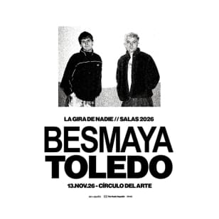 Gira Besmaya en Toledo