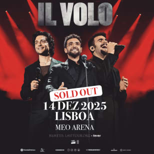 Il Volo no Meo Arena, Lisboa 2025- Cartão-oferta