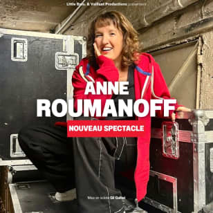 Anne Roumanoff – “Trop fraîche”