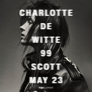 Teksupport: CHARLOTTE DE WITTE - Sold Out (Waitlist)