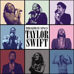 Broadway Sings®: Taylor Swift