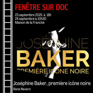 Fenêtre sur doc: Projection de Joséphine Barker, première icône noire d'Iliana Navaro