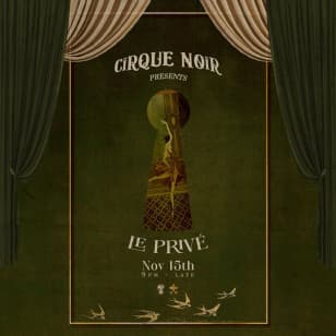 Cirque Noir presents: Le Privé Take over at PUZZLE