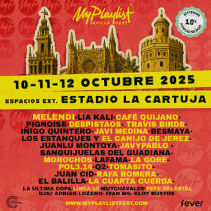 MyPlaylist Fest - El festival del año en la Cartuja de Sevilla