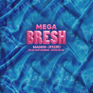 MEGABRESH at FABRIK
