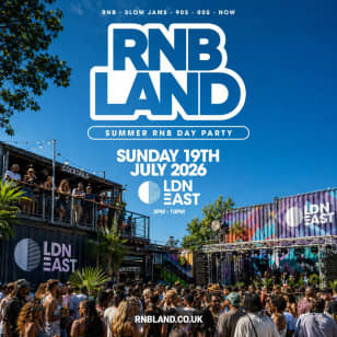 RNBLAND - London's Biggest Summer RNB DAY PARTY
