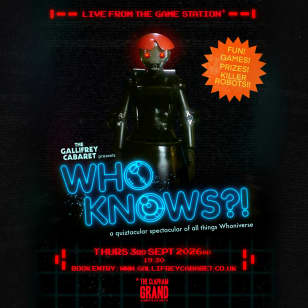 WHO KNOWS?! A Whoniverse Quiztacular