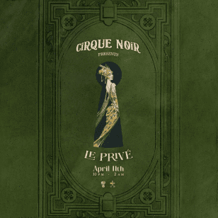 Cirque Noir Presents: Le Privé at Puzzle