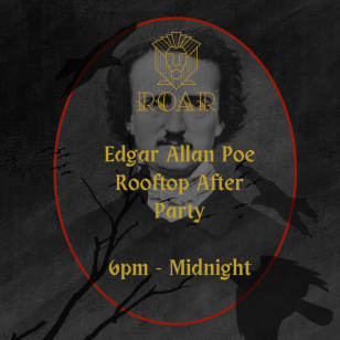Edgar Allan Poe Rooftop After Party at Roar