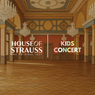 House of Strauss: Der Walzerkönig –  Interaktives Kinderkonzert