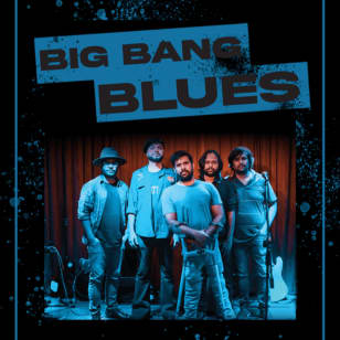 Big Bang Blues Live at The Piano Man